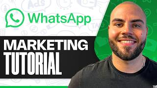 How To Use WhatsApp Marketing for Business Full Tutorial 2026