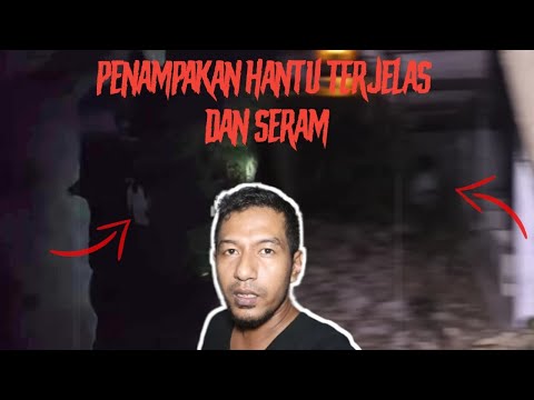 BUCIN TV | PENAMPAKAN HANTU TERJELAS DAN SERAM
