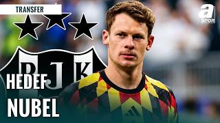Beşiktaş’ın Transfer Listesinde İlk Sıra Alexander Nübel