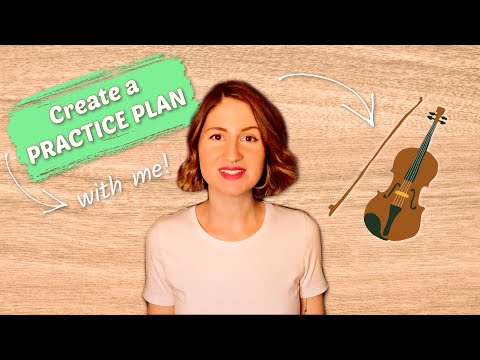 Let's Make A Violin Practice Plan!