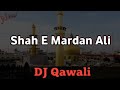 Shah E Mardan Ali Best New DJ M R B DJ Audio
