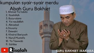 Download lagu FULL SHOLAWAT DAN SYAIR ABAH GURU BAKHIET BARABAI mp3 Download lagu FULL SHOLAWAT DAN SYAIR ABAH GURU BAKHIET BARABAI mp3