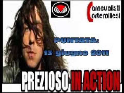 PREZIOSO IN ACTION  Puntata 13 giugno 2011