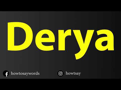 How To Pronounce Derya