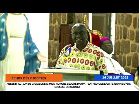 Messe d'action de grâce de Mgr DAKPA à Katiola