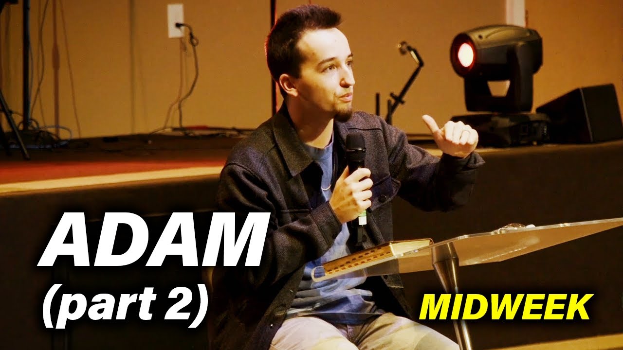 Adam | Part 2