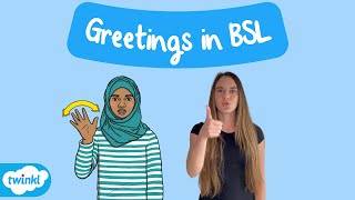 How to Sign Greetings in British Sign Language (BSL)