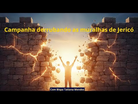 Almoço Com Deus. Campanha derrubando as muralhas de Jericó Dia 3