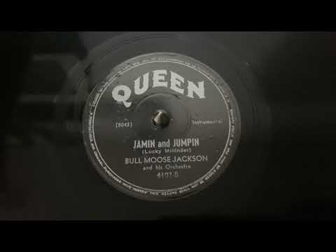 “Jamin and Jumpin” Bull Moose Jackson and his Orchestra - Queen 4107