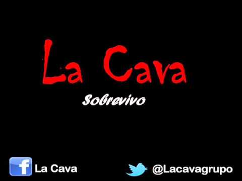 Sobrevivo - La Cava