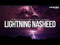 Download lagu Lightning Exclusive Nasheed By Ahmad Al Muqit mp3