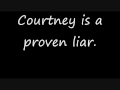 Recorded conversation of Courtney Love admitting to Tom Grant that she destroyed evidence.