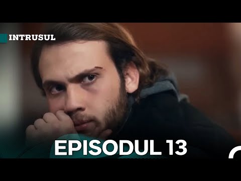 Intrusul Episodul 13 | İçerde