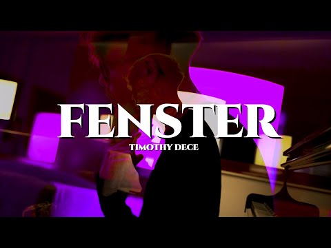 TIMOTHY DECE - Fenster (Official Video)