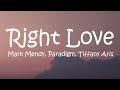 Mark Mendy, Paradigm, Tiffany Aris - Right Love (Lyrics)