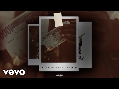 Alex Mobsta - Photo (Official Audio)