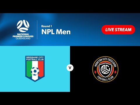 NPL Men Round 1 - Brisbane City vs. Moreton City Excelsior