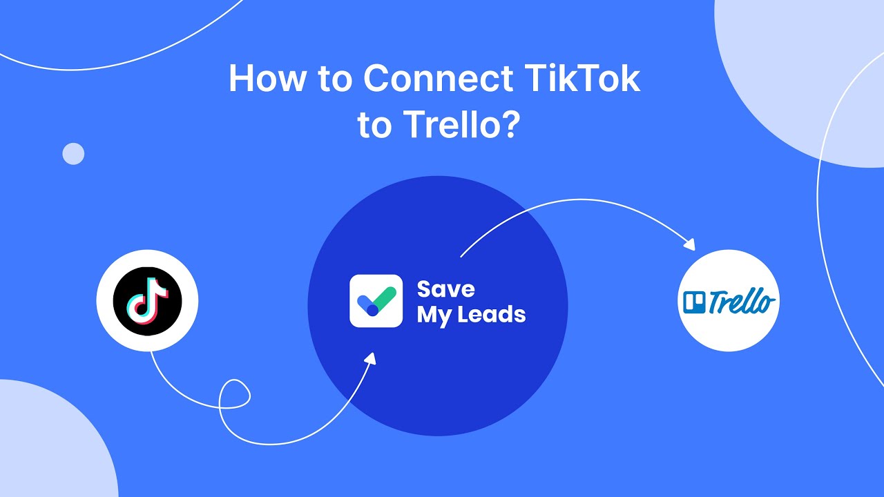 How to Connect TikTok to Trello How to Connect TikTok to Trello