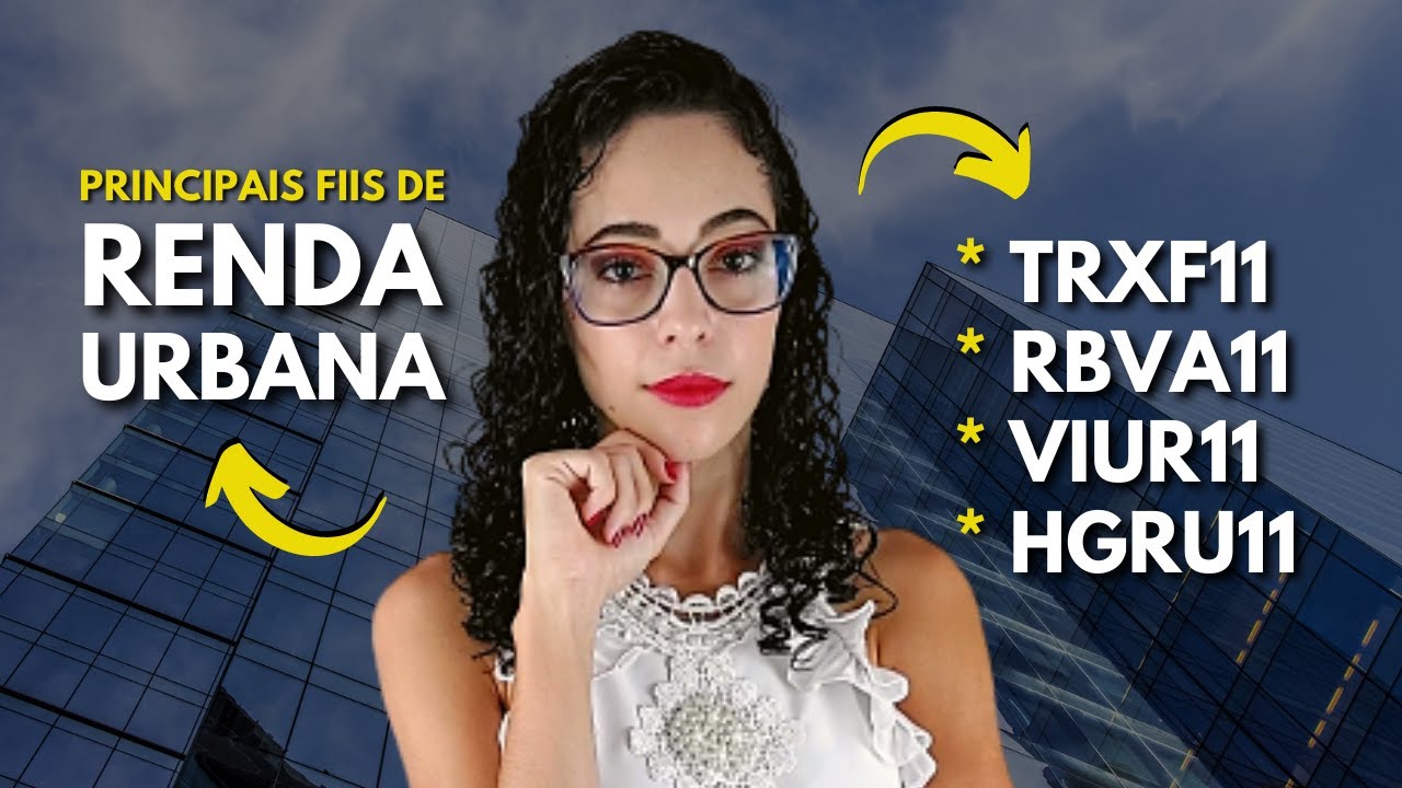 TRXF11, RBVA11, HGRU11 ou VIUR11 - qual o melhor FII de renda Urbana
