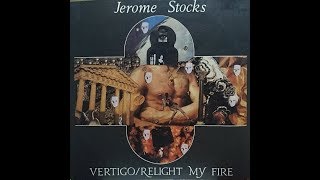 Jerome Stocks - Vertigo / Relight My Fire (Club Mix)