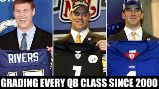 GRADING EVERY QB CLASS SINCE 2000
