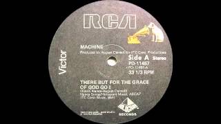 Machine - There But For The Grace Of God Go I (DJ Colourzone Mix) RCA Victor Records 1979