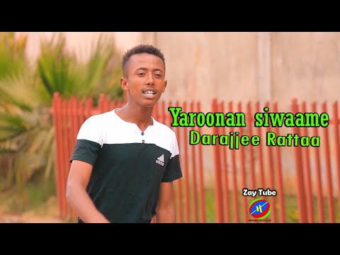 Darajjee Rattaa - Yaroonan siwaame - Ethiopian Oromoo music 2021