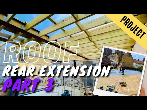 DIY 6m House Extension - Part 3: Roof