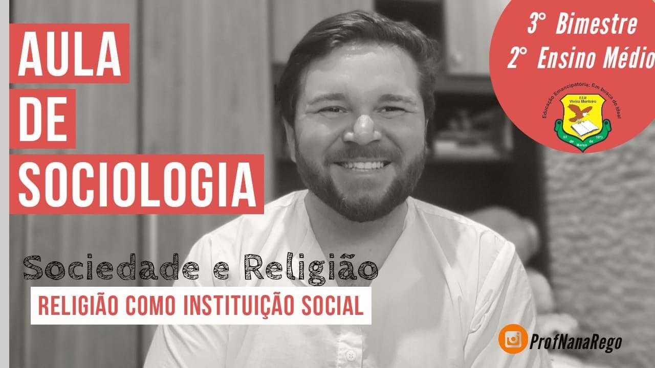 #01 Aula de Sociologia - Sociedade e Religião - Religião como Instituição Social