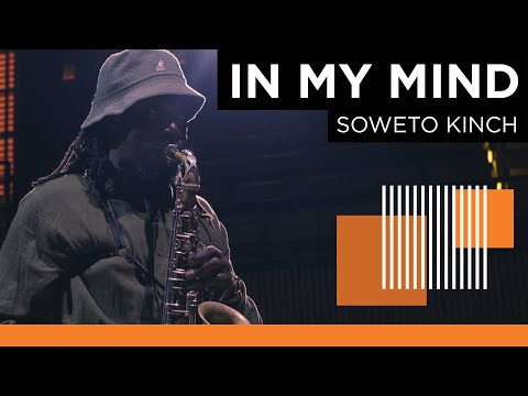 In My Mind - Soweto Kinch