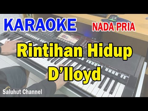 RINTIHAN HIDUP ll KARAOKE NOSTALGIA ll D'LLOYD ll NADA PRIA BES=DO