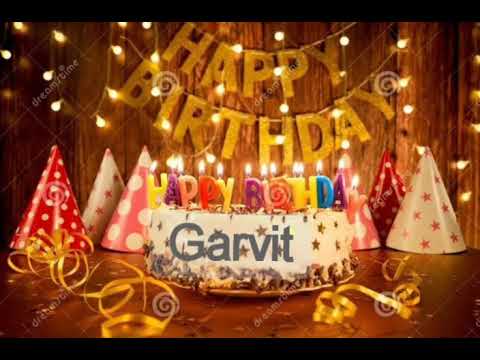 Happy Birthday garvit ! happy birthday to you 🎉🎉🎂