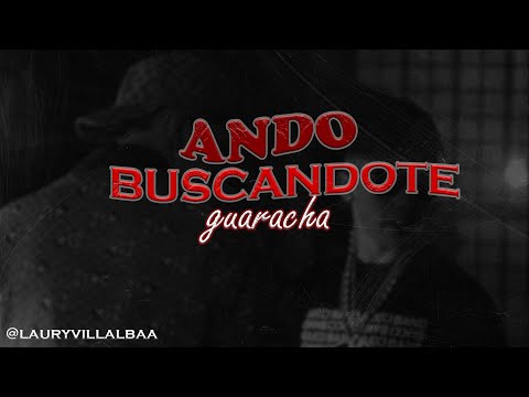 ANDO BUSCANDOTE🕊️ - @lauryvillalbaa  ( Guaracha / Aleteo )
