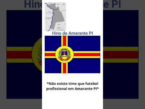 Hino de Amarante PI #amarante