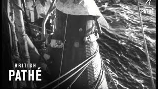 Astronaut Glenn Recovered From Sea After Orbit (1962)