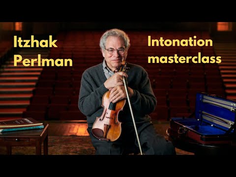 Itzhak Perlman: Intonation Masterclass