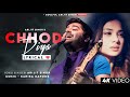 Chhod Diya (Lyrics) - Arijit Singh, Kanika Kapoor | Jennifer Winget | Baazaar