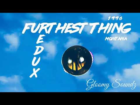 1996MonTanA - Furthest Thing Redux (Drake Cover) [New 2019]