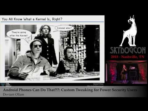 SkyDogCON 2013: Android Phones Can Do That?!? - Deviant Ollam