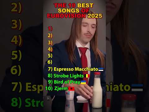 The 10 Best Songs Of Eurovision 2025 🎤
