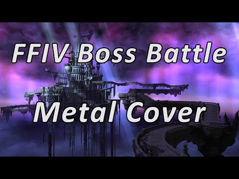 Final Fantasy IV - Battle Theme 2 (Boss Battle) | Metal Cover