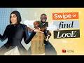 Episode 13 (SWIPE IT) Carter efe on swipe left or right to find love on the Huntgame Show