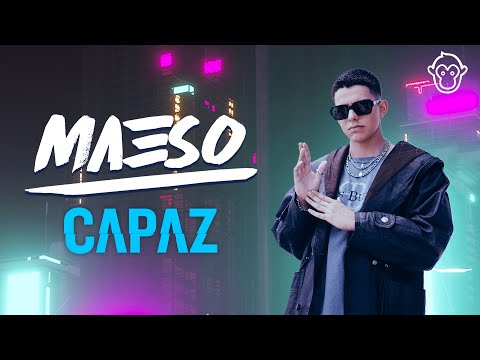 Maeso - Capaz (Official Video)