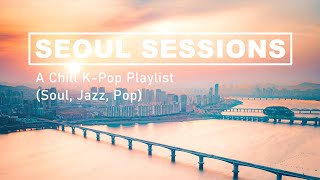 Seoul Sessions: A Chill K-Pop Playlist 🌸🎵 (feat. Adelyn Paik, Collin Lim, I'MIN)