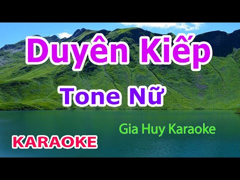 Duyên Kiếp - Karaoke - Tone Nữ - Nhạc Sống - gia huy Karaoke