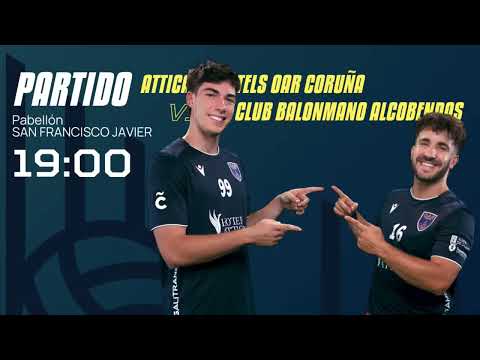 🔴 DIRECTO | 19:00 | ATTICA 21 HOTELS OAR CORUÑA  -  CLUB BALONMANO ALCOBENDAS