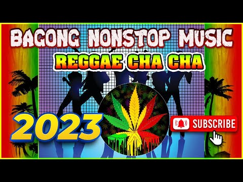 Bagong Nonstop Cha Cha 2023 🤜 New Best Reggae Cha Cha Disco Medley 2023 🌽 LiLy Reggae Music Mix 🎶
