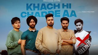 Khach Hi Chadde Aa | Shavy Vik | Kulshan Sandhu | Official Video | New Punjabi Song 2023