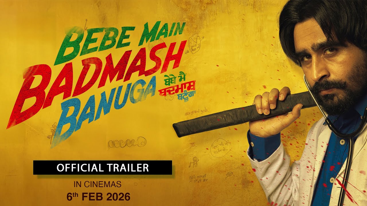 Bebe Main Badmash Banuga (Trailer) Jagjeet Sandhu - Aveera - Releasing 06-Feb-26