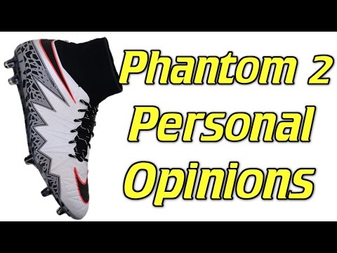 Nike Hypervenom Phantom 2 - Personal Opinions & Review
